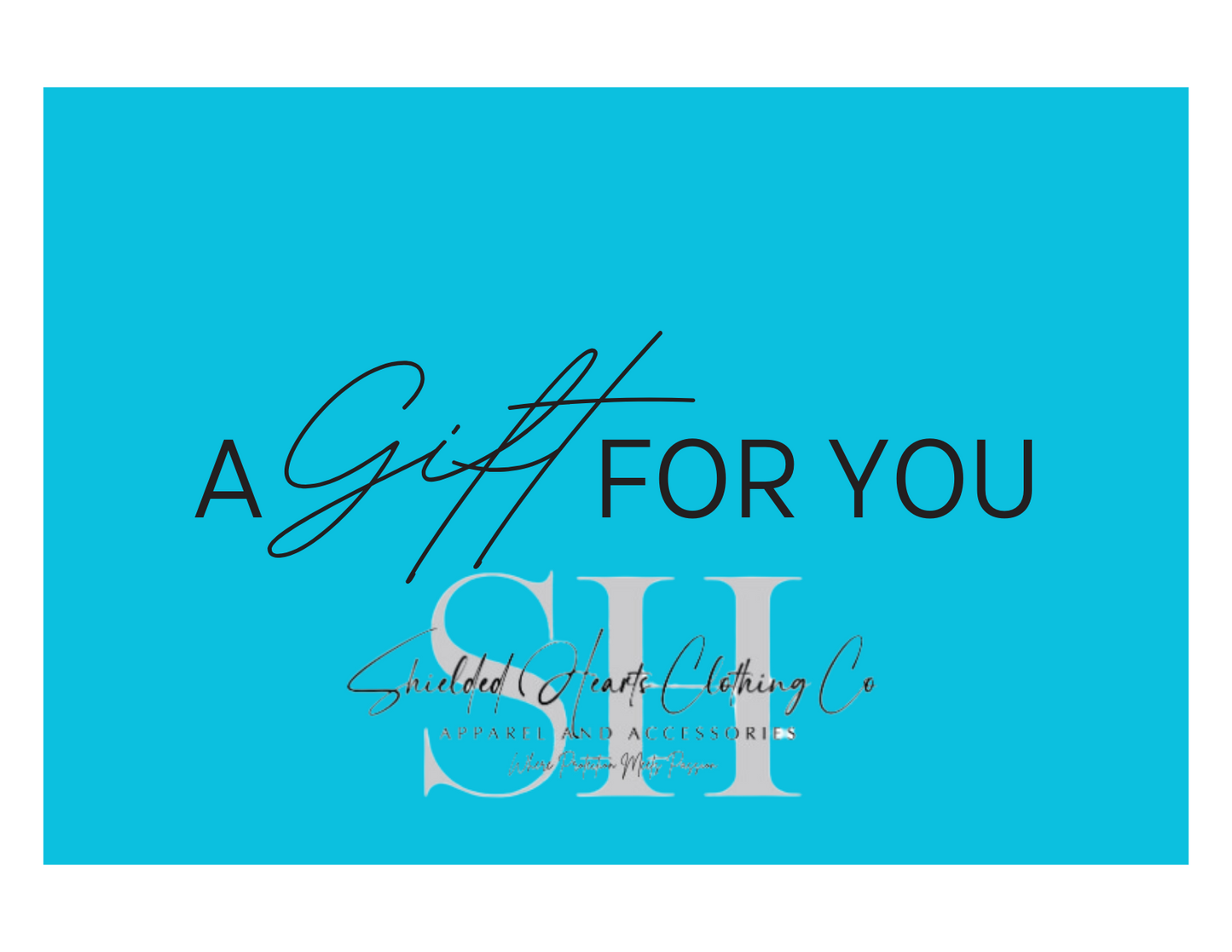 Shielded Hearts Clothing Co Gift Card