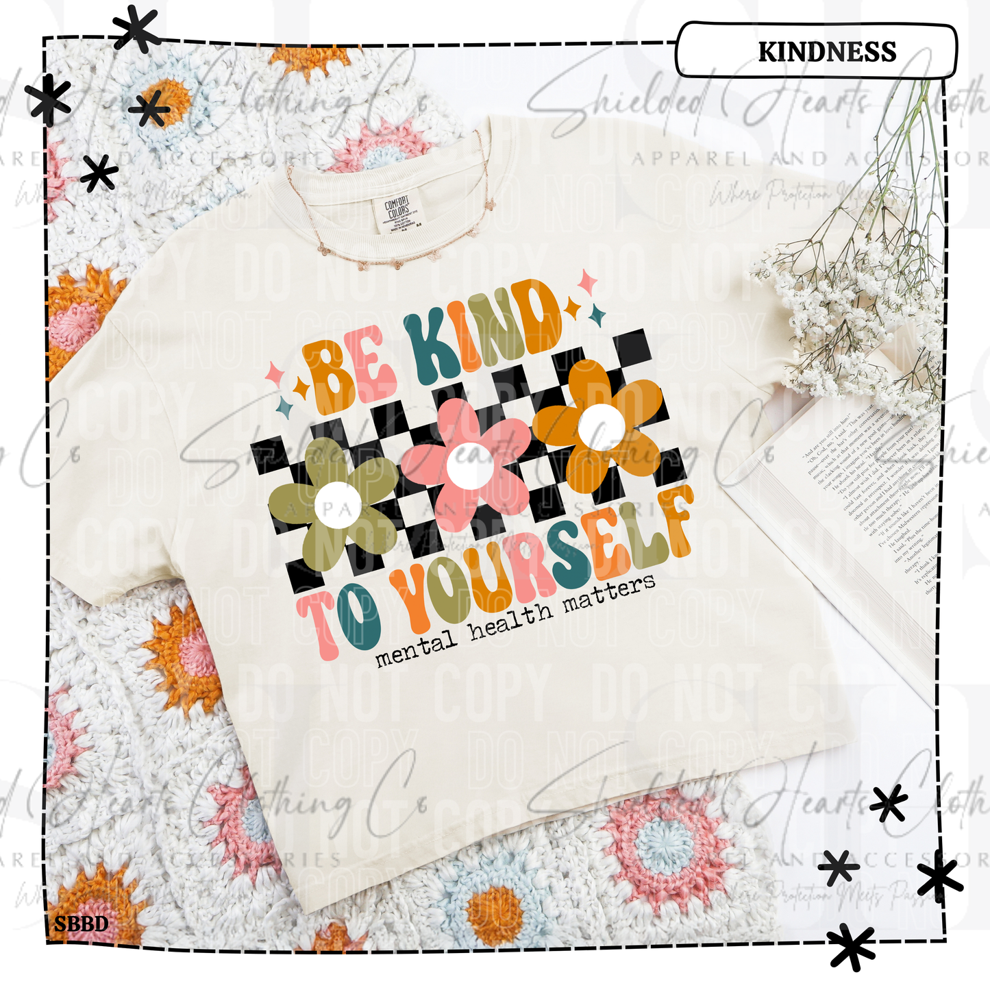 Be Kind to Yourself Mental Health Matters Shirt