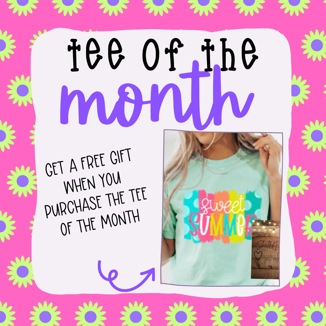 May Tee of the Month