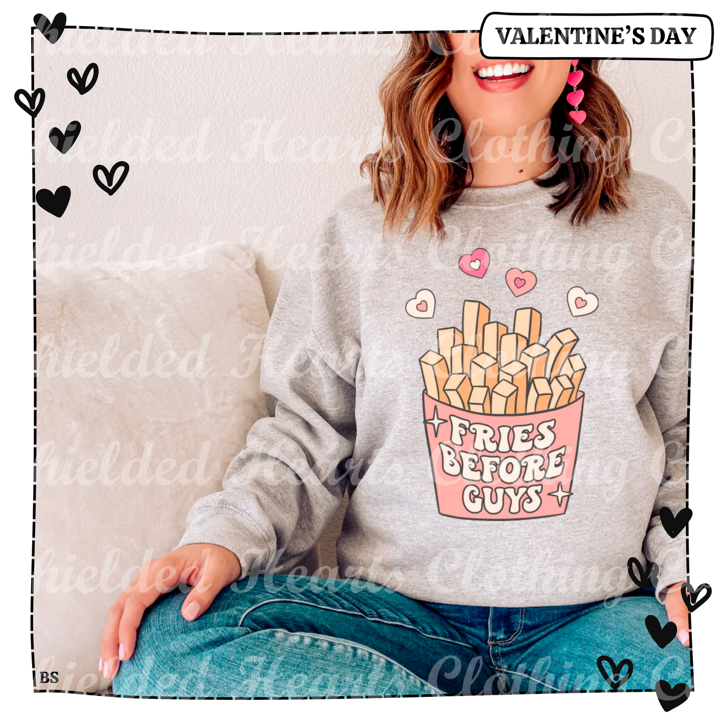 Fries Before Guys Shirt