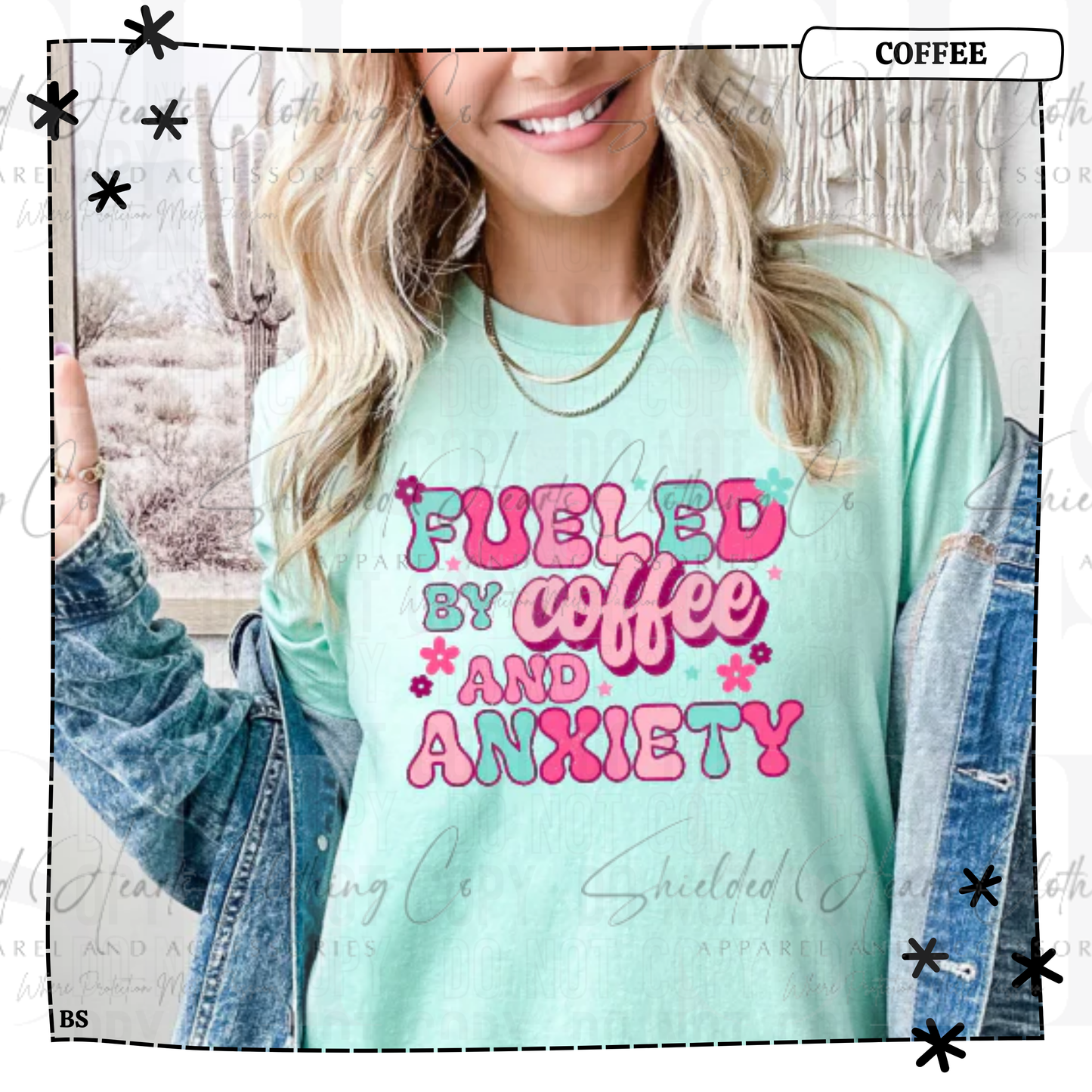 Fueled by Coffee and Anxiety Shirt