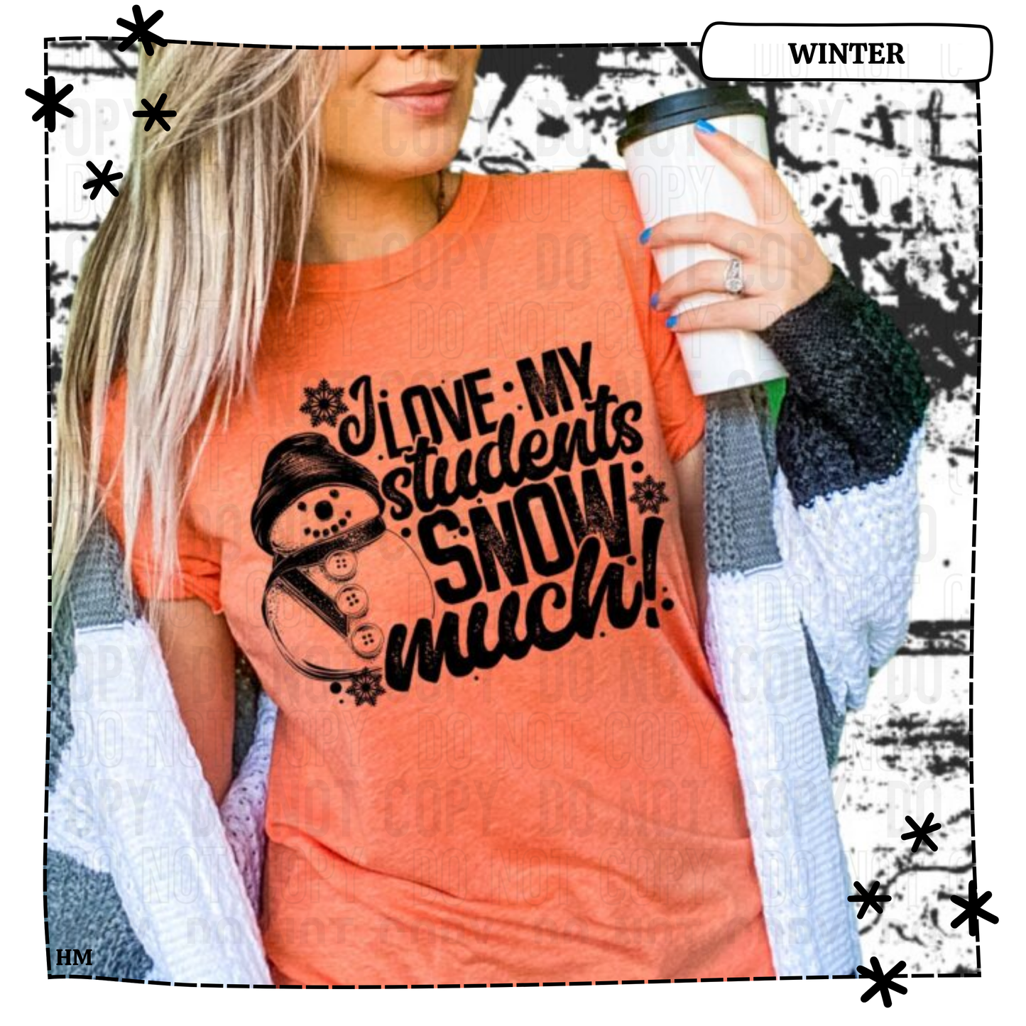 I Love My Students Snow Much