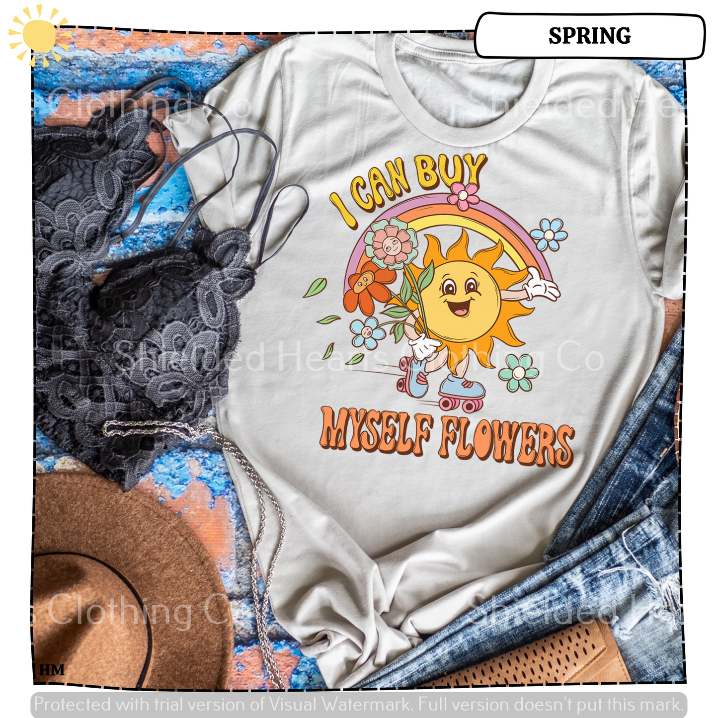 I Can Buy Myself Flowers Shirt