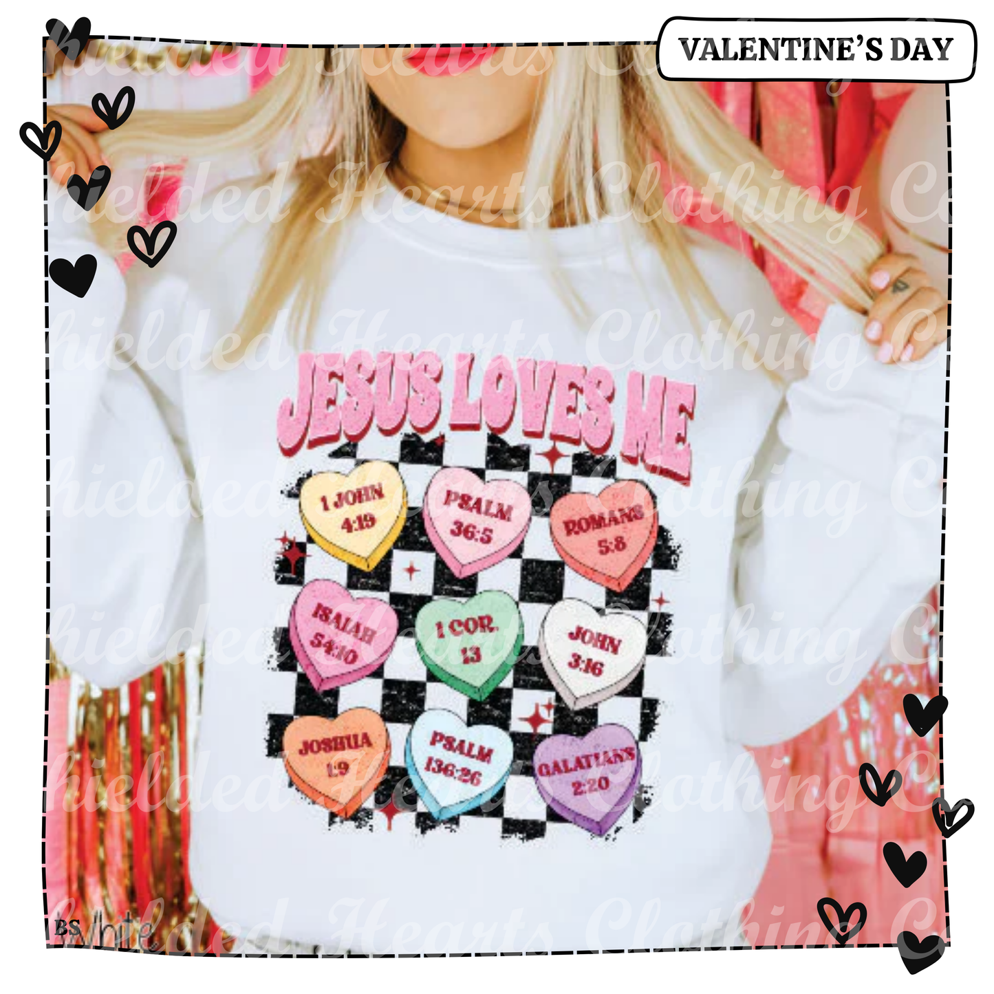 Jesus Loves Me Conversation Hearts Shirt
