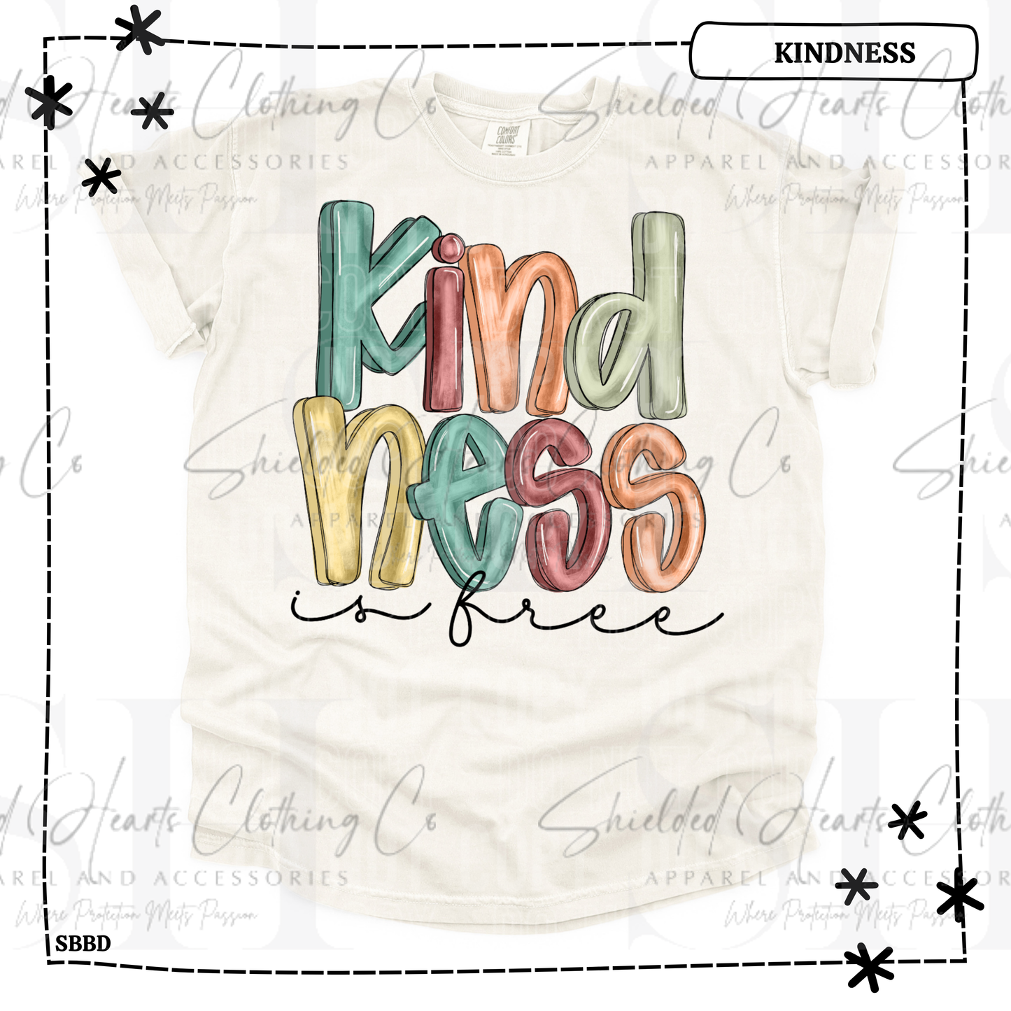 Kindness is Free Shirt