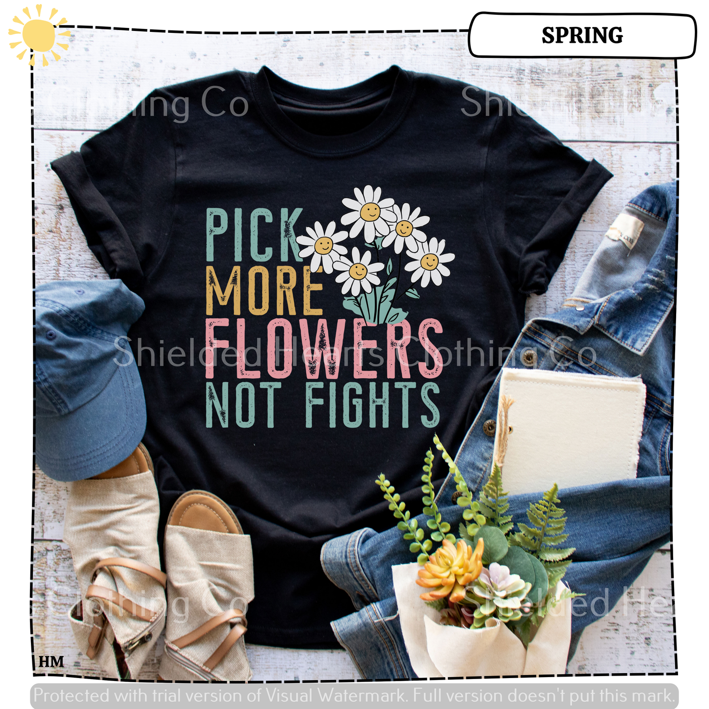 Pick More Flowers Not Fights Shirt