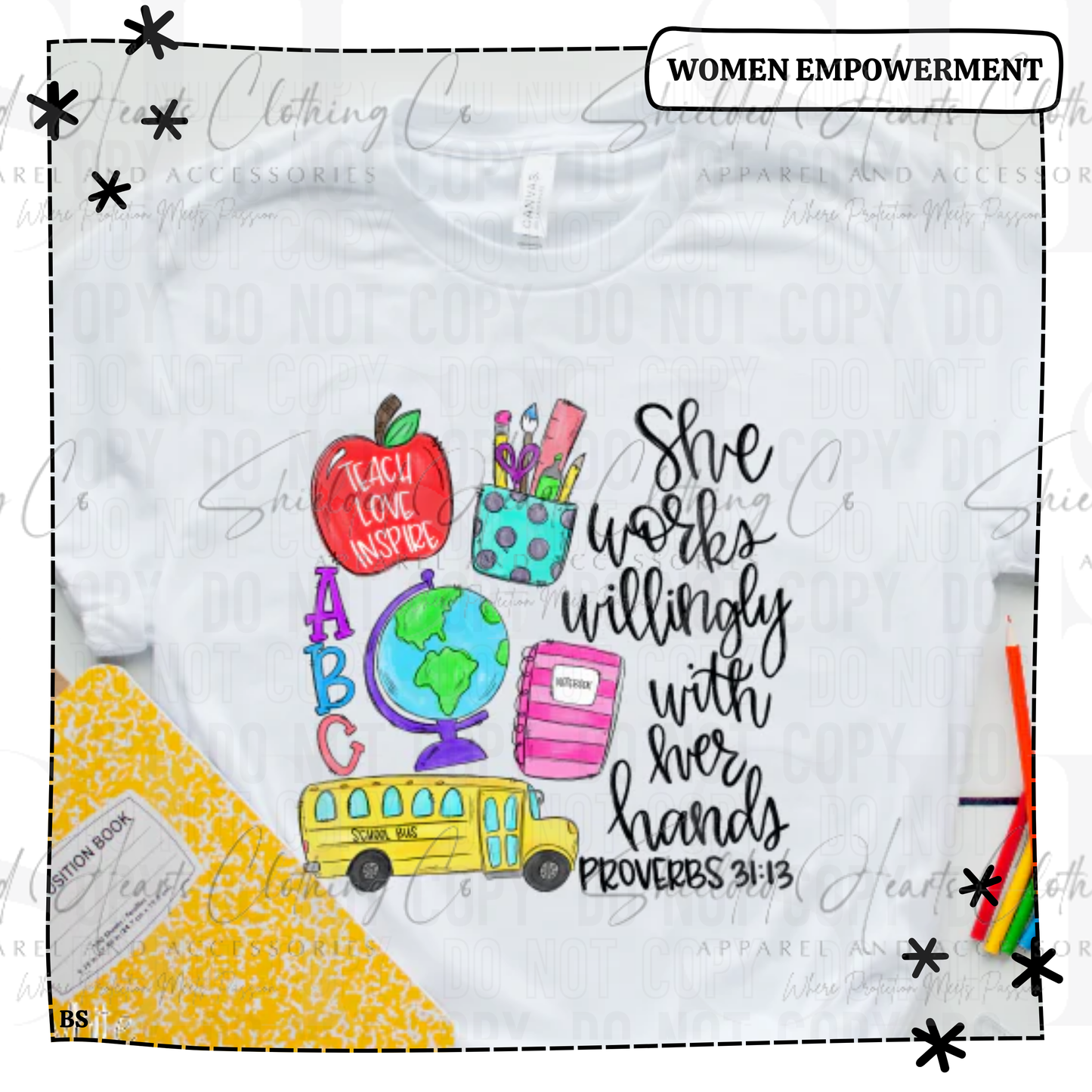 She Works Willingly Teacher Shirt