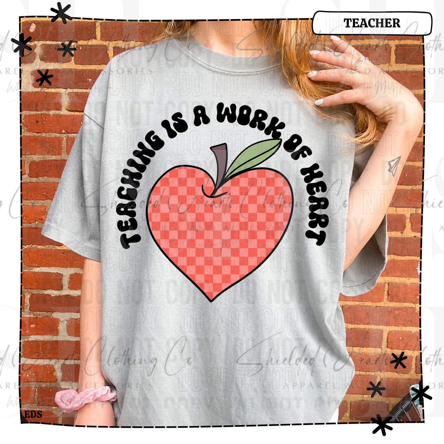 Teaching is a Work of Heart Shirt
