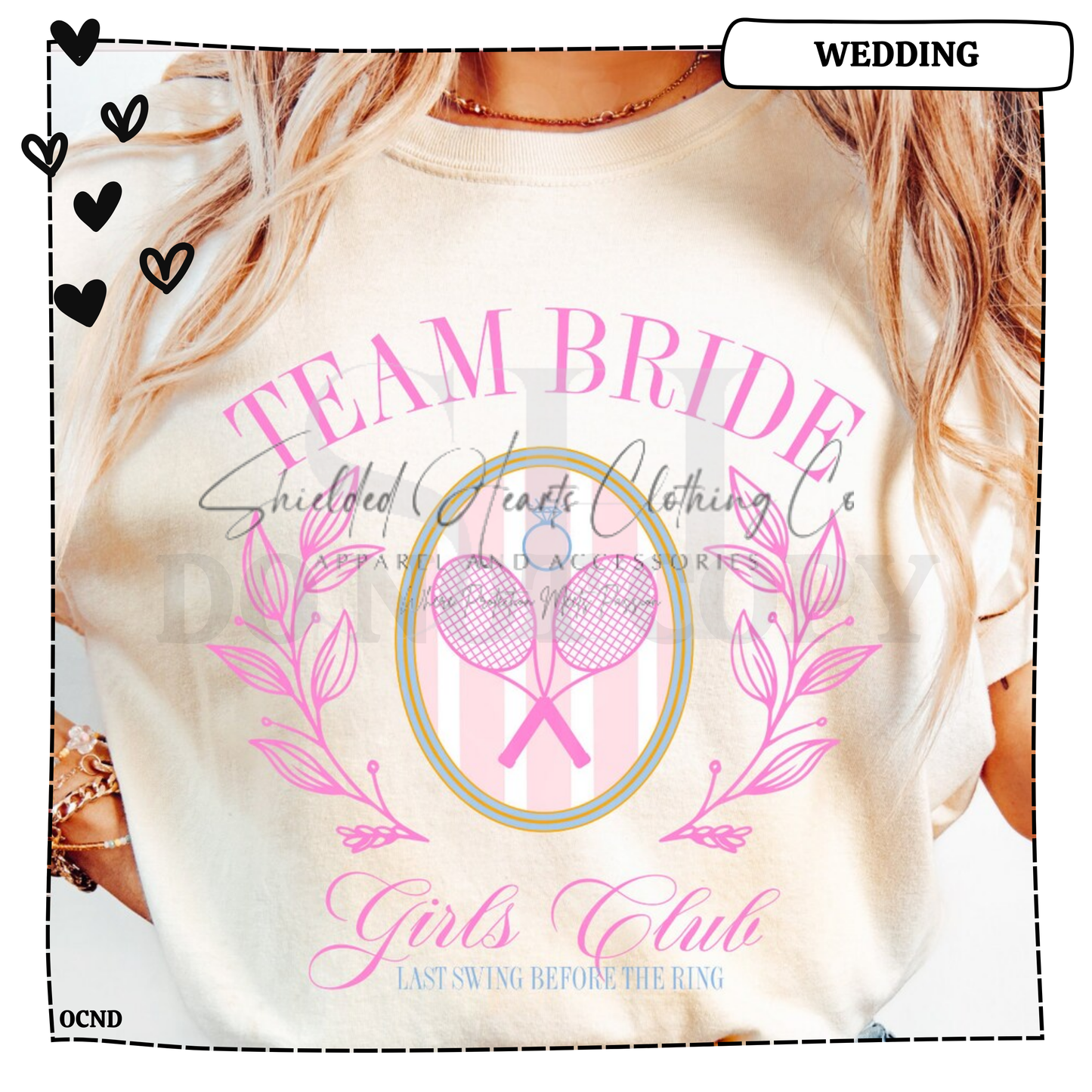 Team Bride Girls Club Shirt