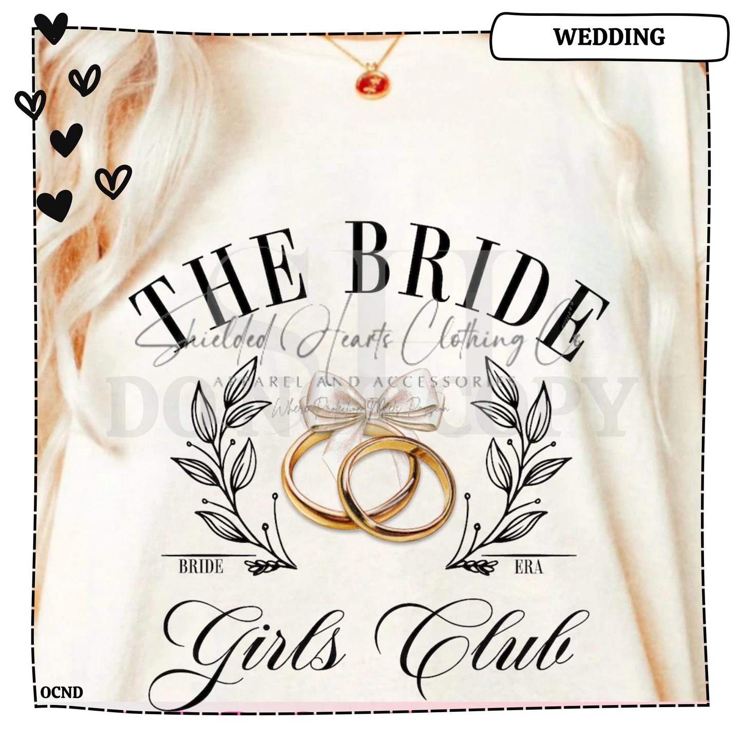 The Bride Girls Club Shirt