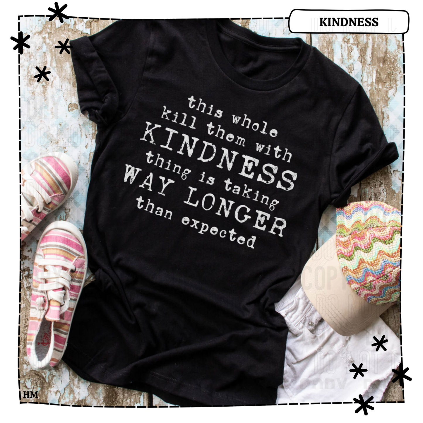 This Whole Kill Them With Kindness