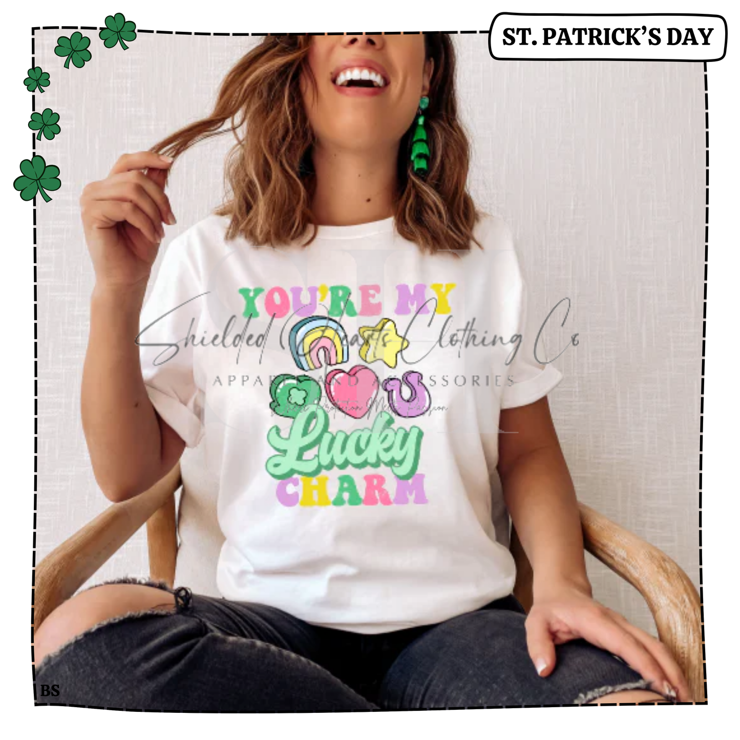 You're My Lucky Charm Shirt