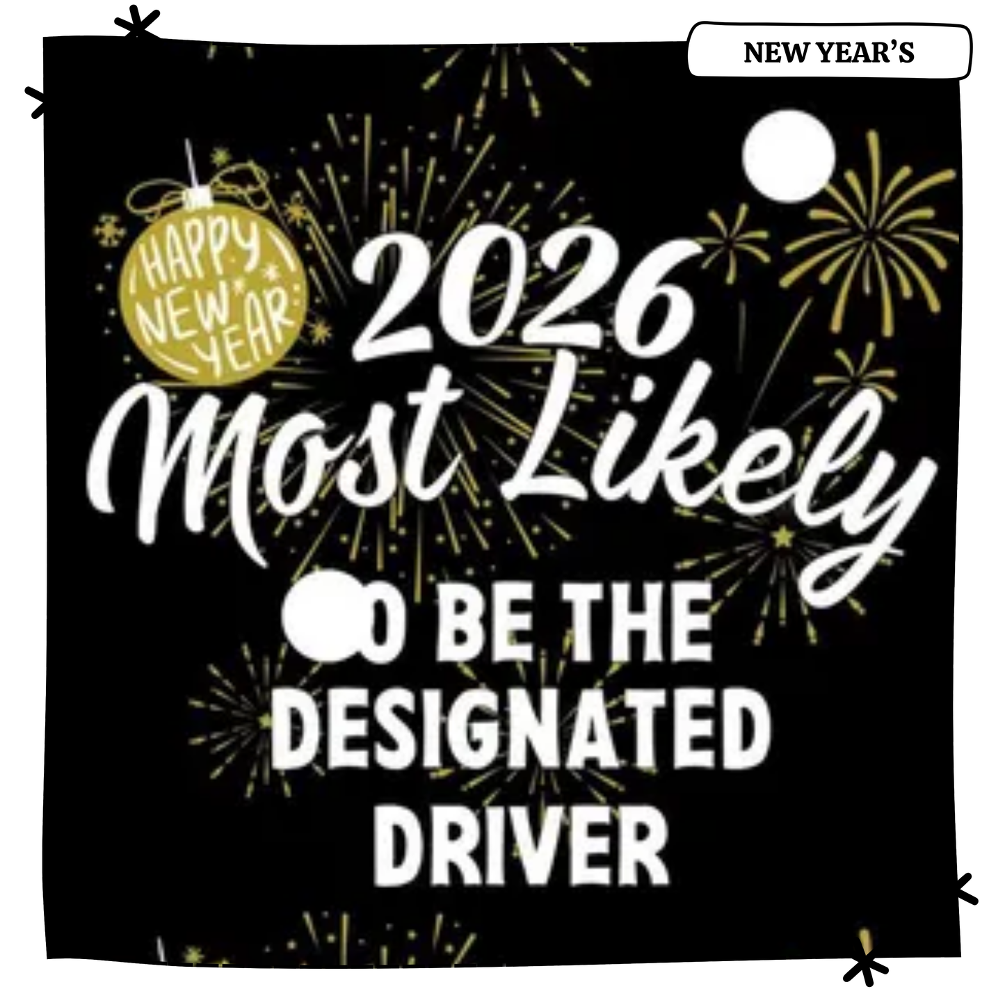 2026 Most Likely To Be The Designated Driver