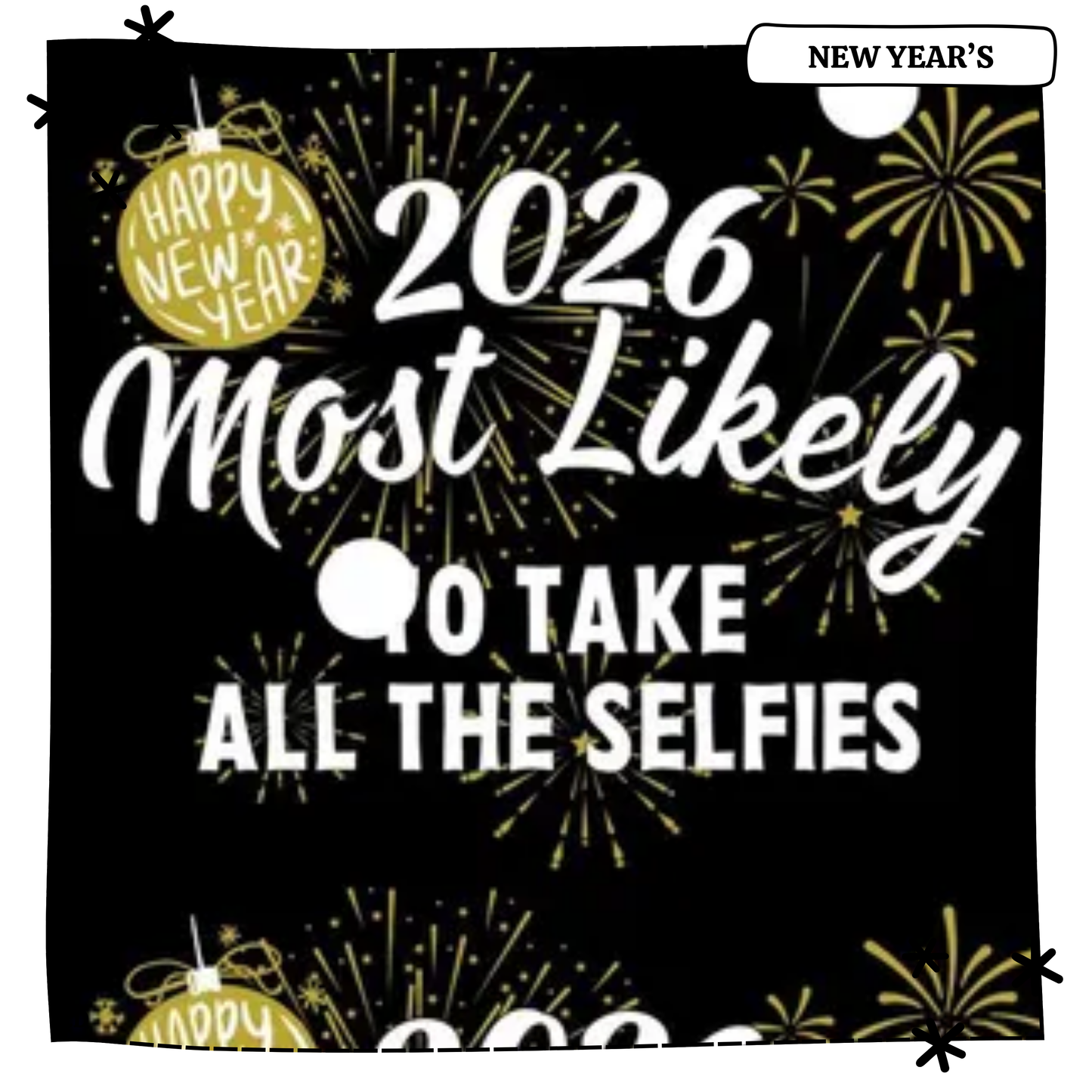 2026 Most Likely To Take All The Selfies