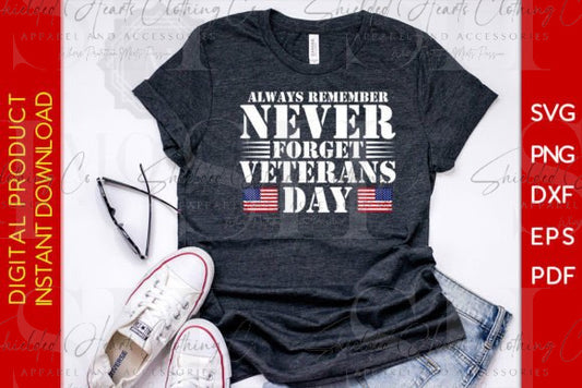 Never Forget Veteran's Day