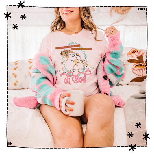 As a Deer Longs for Streams of Water So I Long For You Oh God