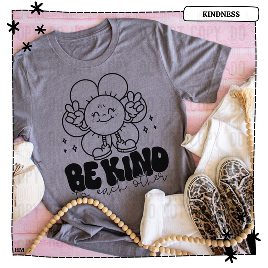 Be Kind To Each Other