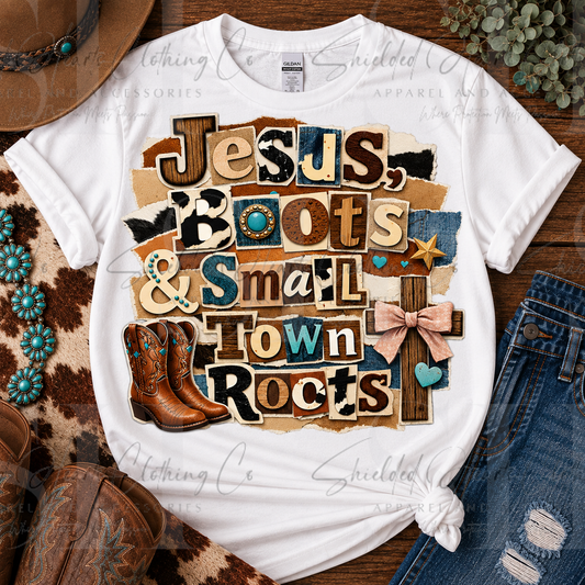 Jesus, Boots and Small Town Roots