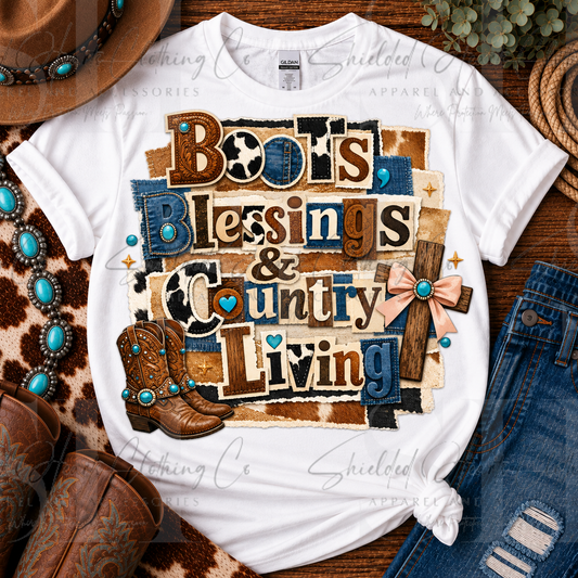 Boots, Blessing and Country Living