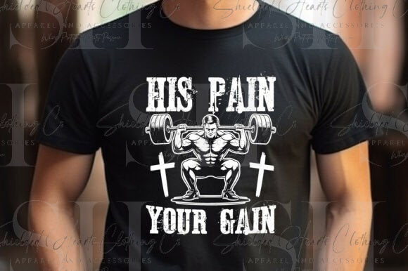 His Pain Your Gain