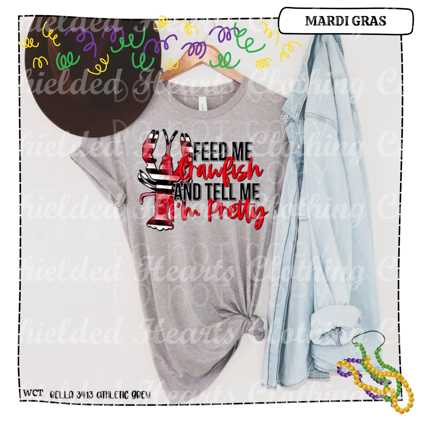 Feed Me Crawfish and Tell Me Im Pretty Shirt