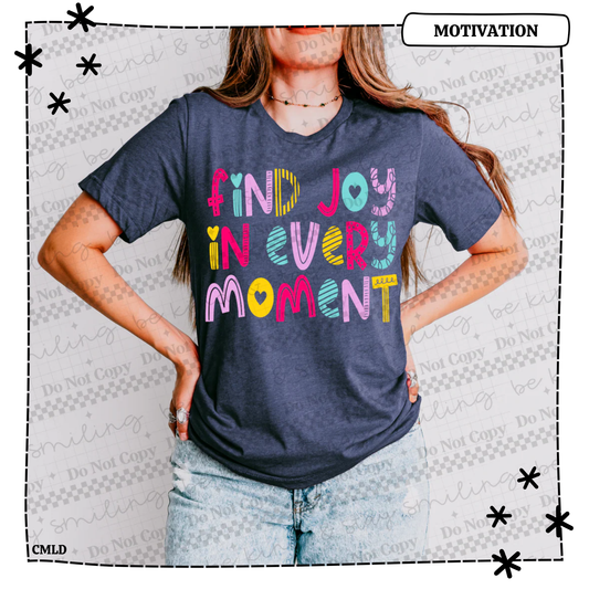 Find Joy In Every Moment