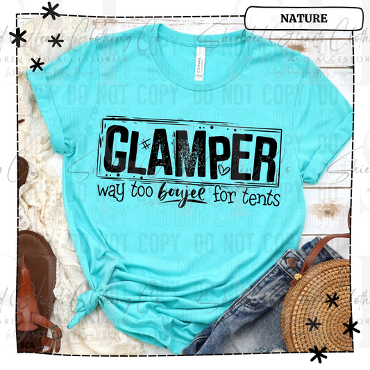 Glamper Way Too Bougee for Tents Shirt