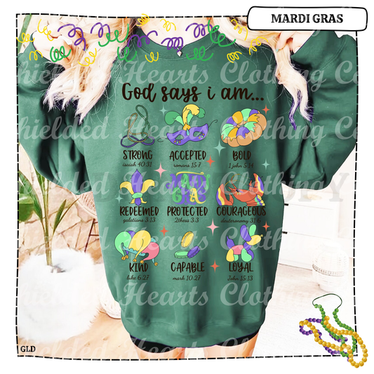 God Says I am Mardi Shirt