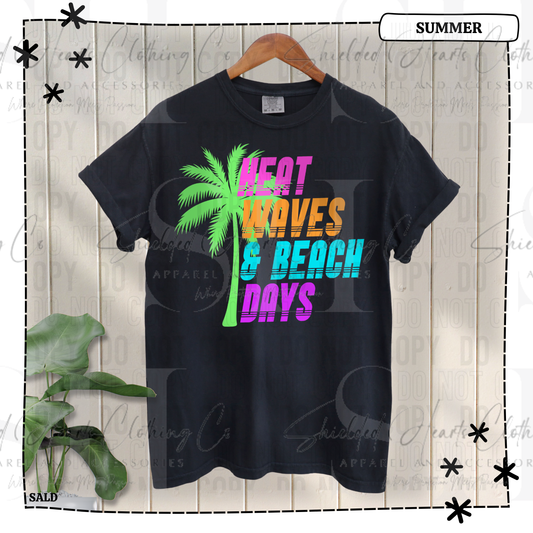 Heat Waves and Beach Days Shirt