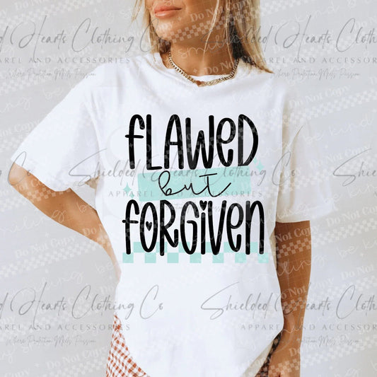 Flawed But Forgiven Shirt