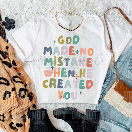 God Made No Mistake Shirt