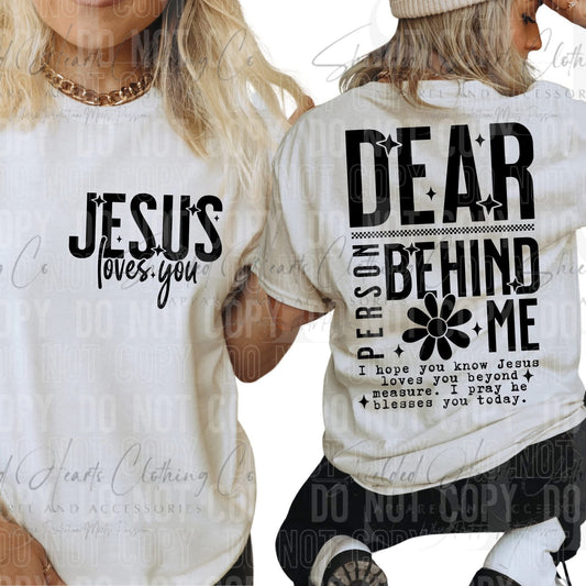 Dear Person Behind Me Shirt
