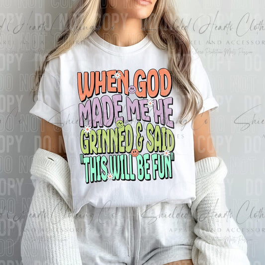 When God Made Me Shirt
