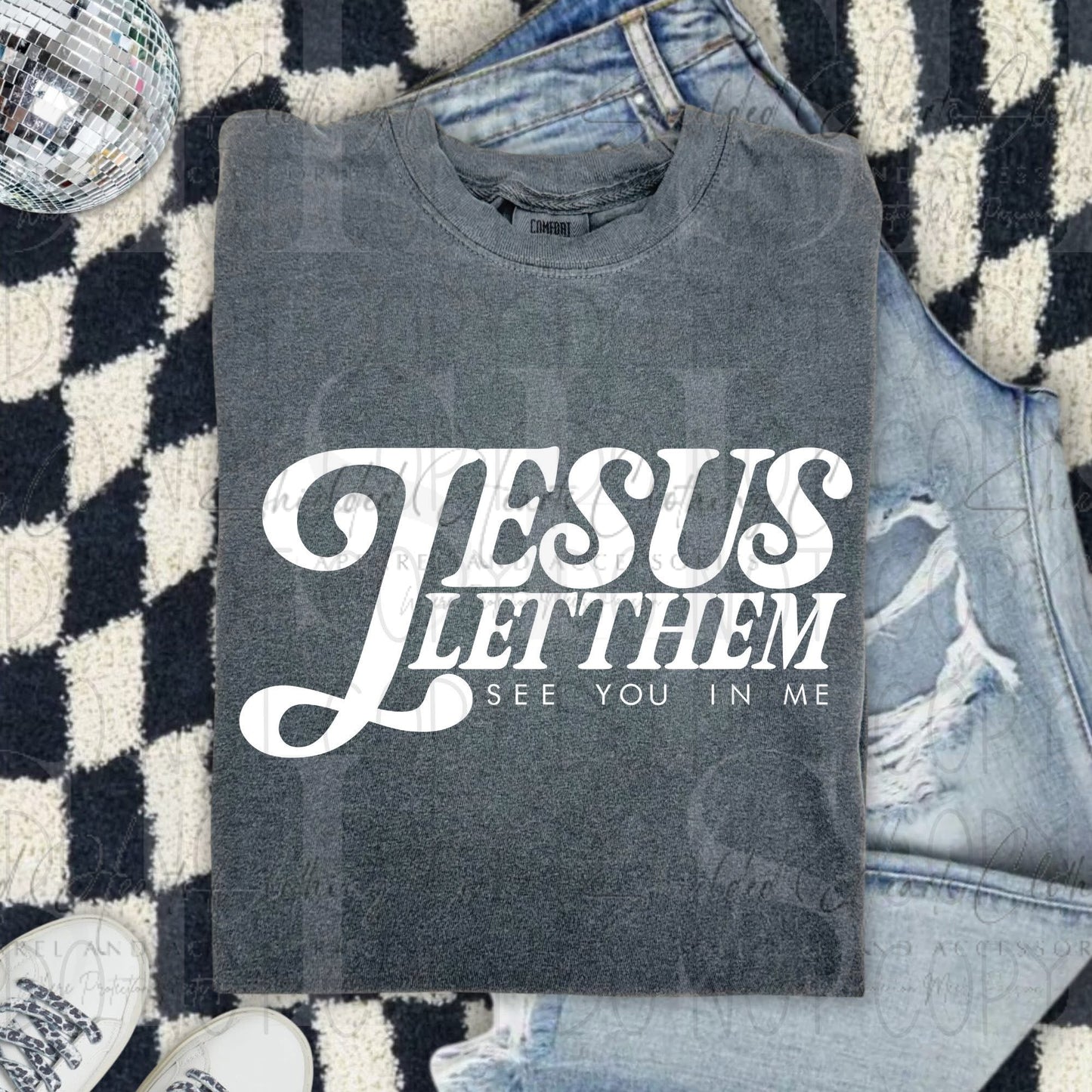 Jesus Let Them Shirt