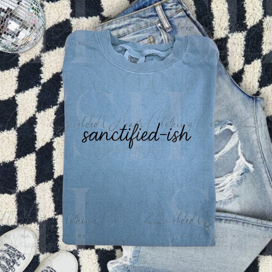 Sanctified-ish Shirt