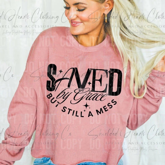 Saved By Grace Shirt