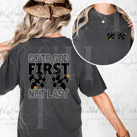 Go To God First Shirt