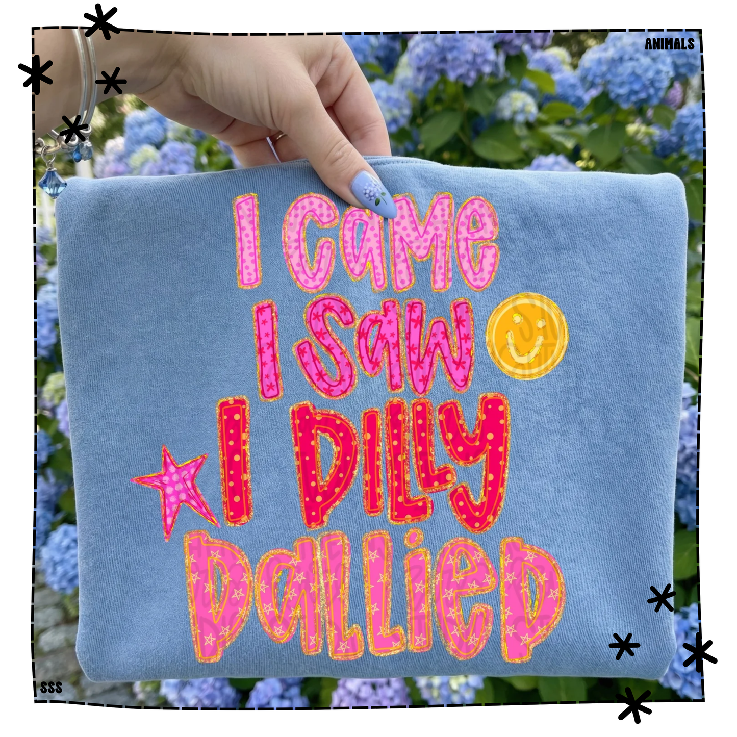 I Came I Saw I Dilly Dallied