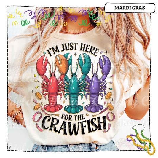 I'm Just Here for the Crawfish Shirt
