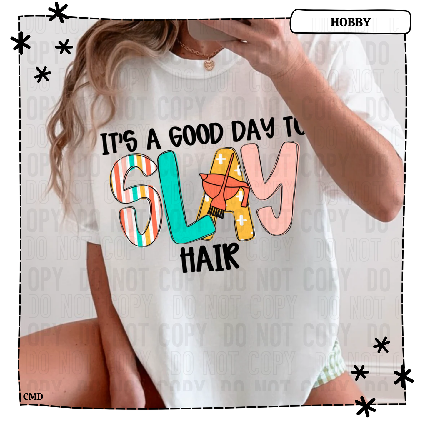 It’s A Good Day To Slay Hair