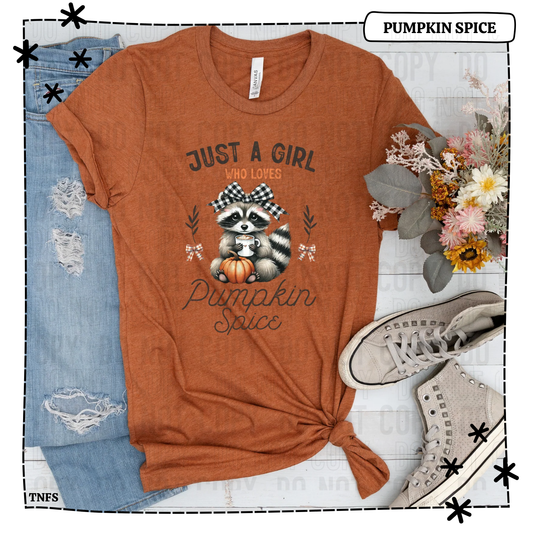 Just a Girl Who Loves Pumpkin Spice