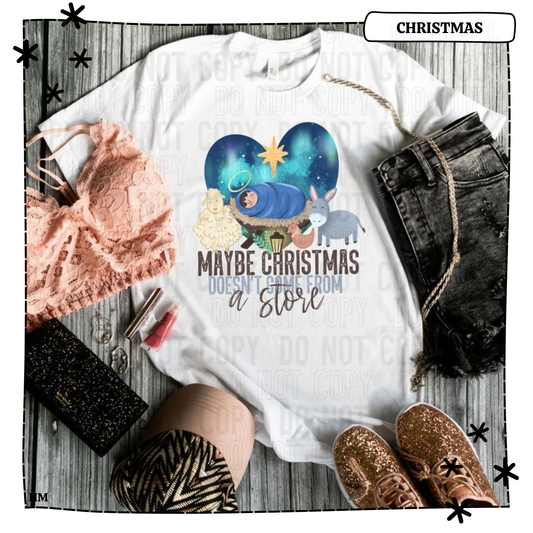 Maybe Christmas Doesn’t Come From A Store