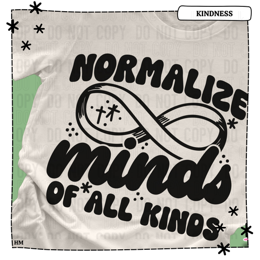 Normalize Minds Of All Kinds