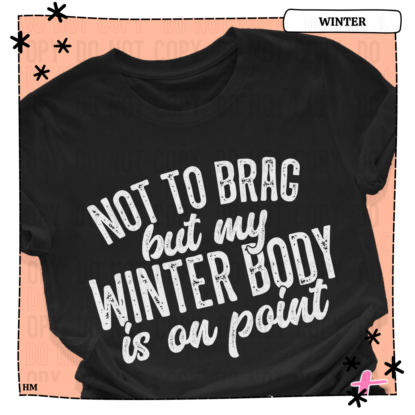 Not To Brag But My Winter Body