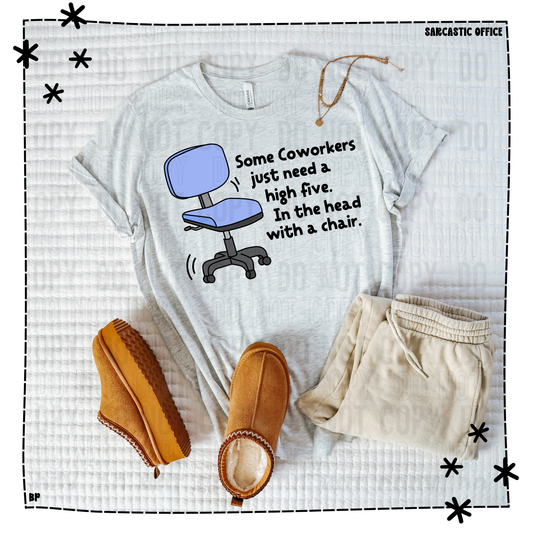 Some Coworkers just Need A High Five