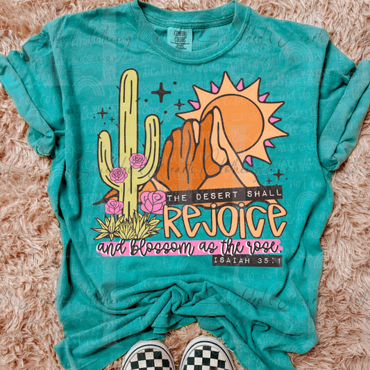 The Desert Shall Rejoice Shirt