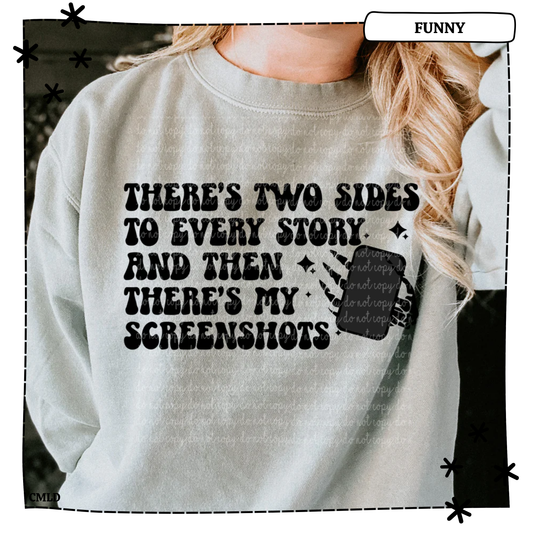 There’s two sides to every story and then there’s my screenshots