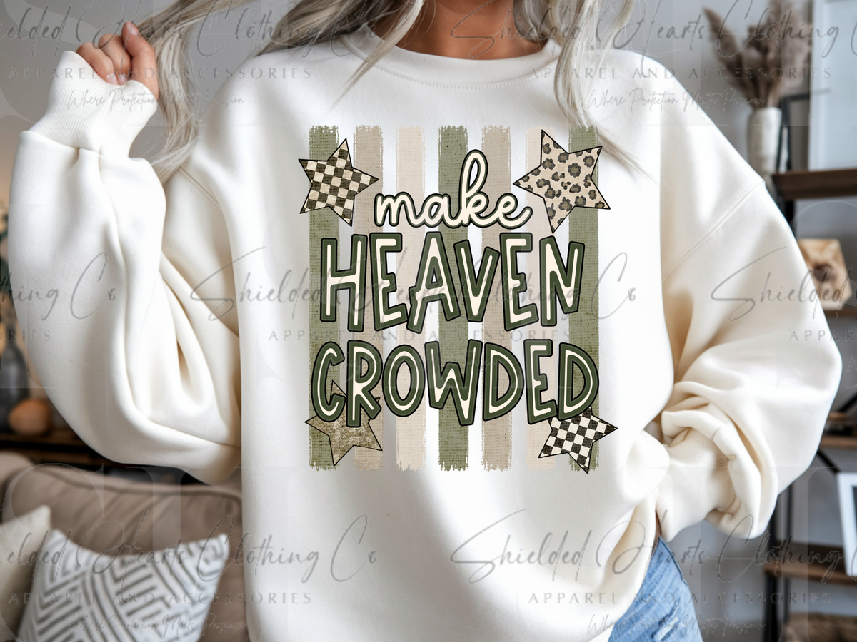 Make Heaven Crowded