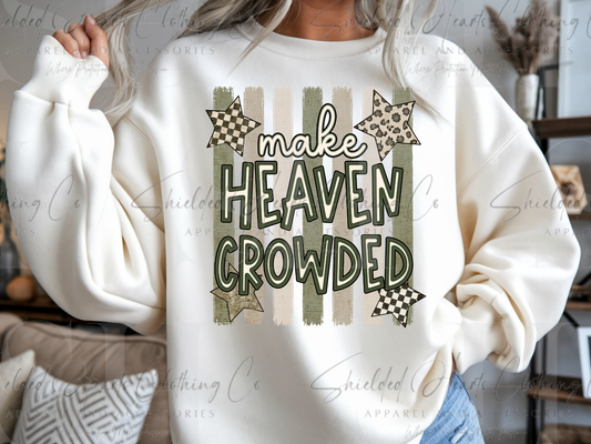 Make Heaven Crowded