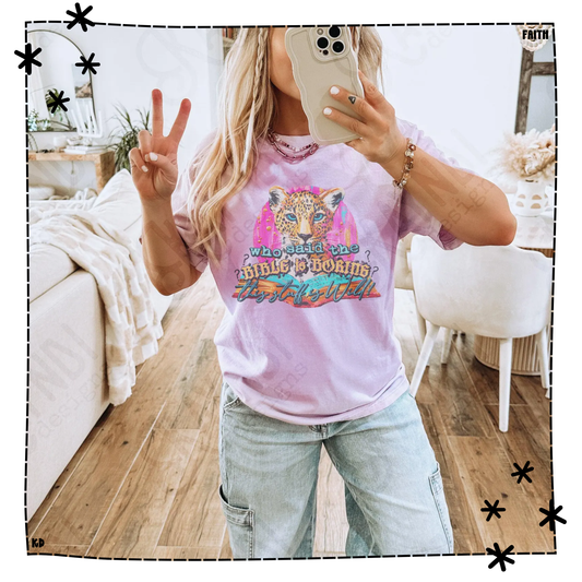 Who Said the Bible is Boring